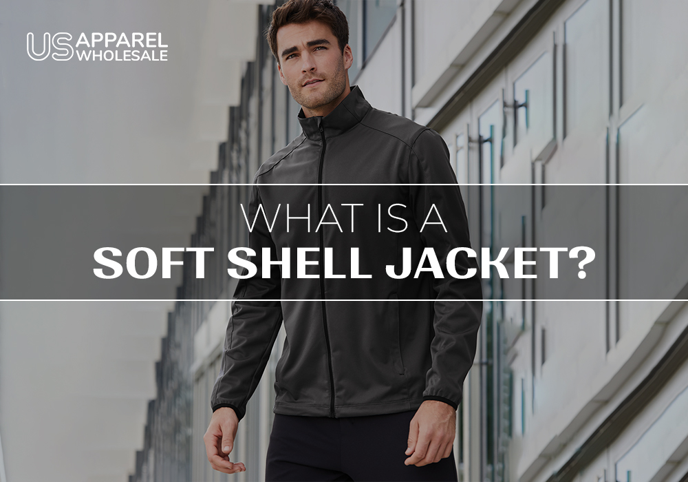 What Is a Soft Shell Jacket